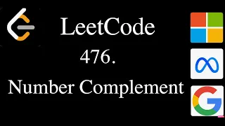 Leetcode 476 Number Complement