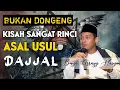Lagu Bukan Dongeng, Kisah Paling Lengkap Asal Usul Dajjal || Buya Arrazy Hasyim