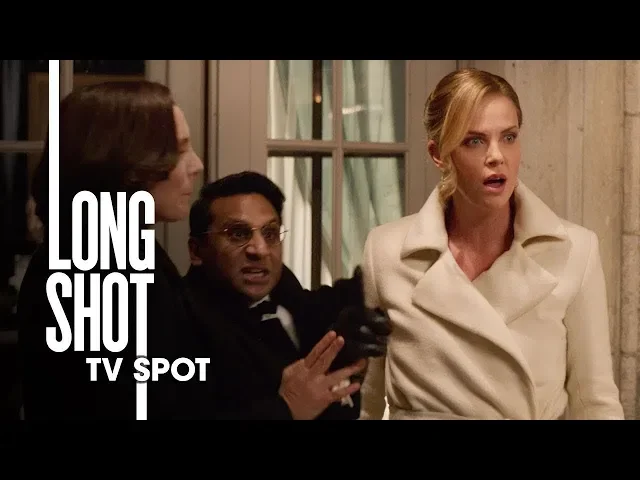 Long Shot (2019 Movie) Official TV Spot “Hilarious” – Seth Rogen, Charlize Theron