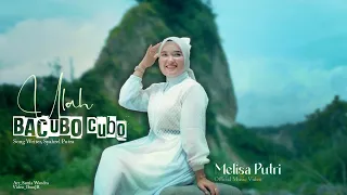 melisa putri ulah bacubo cubo official music video