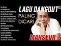 Download Lagu koleksi album Mansur s  #lagujadul #lagulawas #lagulawas80an #lagudangdut #laguklasik #laguviral