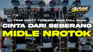 dj cek sound terbaru 2025 kupandang pandang adek dari seberang trap party midle nrotok kruek