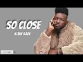 Kevin Kade - SO CLOSE (Official Music lyric 4k video)