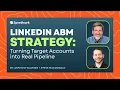LinkedIn ABM Strategy Turning Target Accounts into Real Pipeline