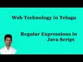 Regular Expressions in Java Script Web Technology in Telugu By Mr Sivarao
