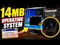 Revealing The Lightest Operating System In the Whole World 14MB Retro OS