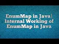 EnumMap in Java Internal Working of EnumMap in Java
