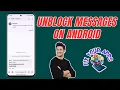 How to Unblock Messages on Android