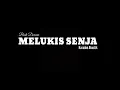 Download Lagu MELUKIS SENJA - BUDI DOREMI // KARAOKE AKUSTIK