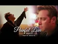 Lagu Painful Love Mashup - Parth Dodiya | Kailash Kher, K.K. Shreya Ghoshal | Sad Love Songs