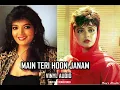 Main Teri Hoon Jaanam (Khoon Bhari Maang) Sadhna Sargam | Vinyl Audio | Digitally Remastered | HD