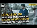 KELAMNYA MASA LALU DAN MISTERI PEMB***H*N
