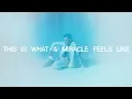 Tauren Wells - What A Miracle Feels Like (Official Lyric Video)