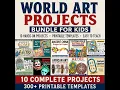 10 World Art Projects for Kids - Printable Art Activities World Cultures Bundle No Prep Templates