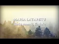 Download Lagu Maria Lataretu - Radu mamii, Radule (versuri, lyrics, karaoke)