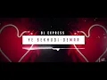 Download Lagu Ye Bekhudi Deewangi x Oemar x Dj Express x VishR