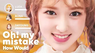 Download How Would WJSN sing 'Oh! my mistake' (by APRIL) PATREON REQUESTED MP3