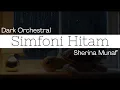 Simfoni Hitam (Dark Orchestral Version) | Sherina Munaf Cover yang Bikin Merinding, Musik Indonesia.