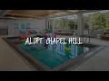 Aloft Chapel Hill Review - Chapel Hill United States of America