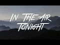 Download Lagu In The Air Tonight - Phil Collins (Lyrics) [HD]