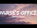 Melanie Martinez-Nurse's Office(Lyrics Video)