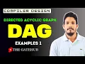 Directed Acyclic Graph DAG Examples 1 Intermediate Code Generation Compiler Design