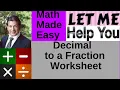 Decimal to a Fraction Worksheet
