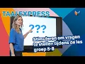 Lagu Stimuleren om vragen te stellen tijdens de les groep 5-8