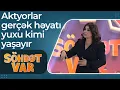 Download Lagu Dilarə Əliyevadan monoloq - Aktyorlar gerçək həyatı yuxu kimi yaşayır - Söhbət Var