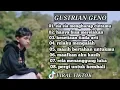 Download Lagu GUSTRIAN GENO - HANYA BISA MERELAKAN - KESETIAAN TIADA ARTI