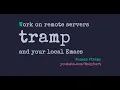 Work on remote servers from the comfort of your local Emacs