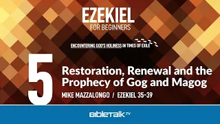 Restoration, Renewal and the Prophecy of Gog and Magog