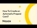 Creating Automatic Prepaid Cards Nayax