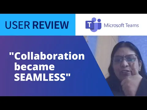 Thumbnail for Microsoft Teams Resolves Communication Problem for Global Tech Company. A User Review