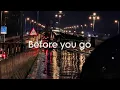 Download Lagu Before you go - lewis capaldi (speed up + lyrics)