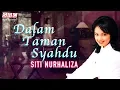 Download Lagu Siti Nurhaliza - Dalam Taman Syahdu