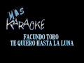 KARAOKE FOLKLORE TE QUIERO HASTA LA LUNA
