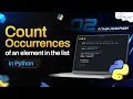 How to Count Occurrences of an Element in a list in Python Python Programming