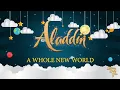 ALADDIN - A Whole New World | Lullaby Version By Tim Rice & Alan Irwin Menken | Walt Disney Studios