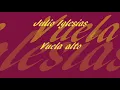 Julio Iglesias - Vuela alto.wmv