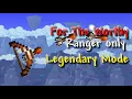 Terraria Legendary Mode - Ranger Only Stream 22