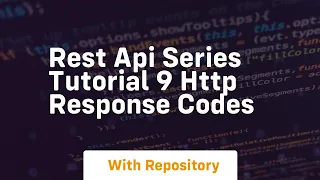 Rest api series tutorial 9 http response codes