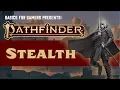 Pathfinder 2e Basics of Stealth