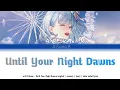 Download Lagu Ai \u0026 Fukase - until your night dawns /English | romanji | Kanji \\ color coded lyrics