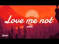 Download Lagu love me not - emei ( lyrics)