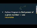 Power of Number Using Recursion Recursion in Python