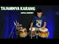 Download Lagu TAJAMNYA KARANG - KOPLO JANDHUT