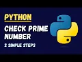 Check if Prime Number Python Tutorial for Beginners Coding Interview Questions Answers