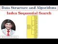 Index Sequential Search Data Structure Algorithm and Program using