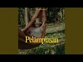 Lagu Pelampiasan